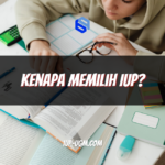 Kenapa Memilih IUP? Ini 7 Alasan yang Perlu Anda Pertimbangkan