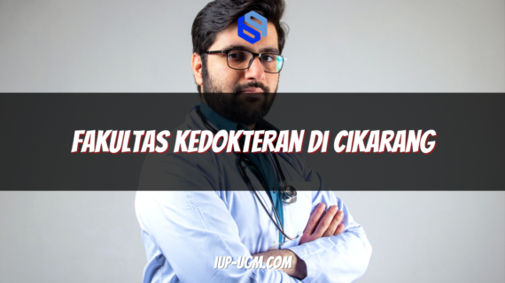 Fakultas Kedokteran di Cikarang: Peluang Pendidikan Kedokteran di Kota Industri